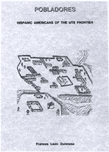 POBLADORES: HISPANIC AMERICANS OF THE UTE FRONTIER